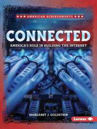Connected : America's Role in Building the Internet (American Achievements)