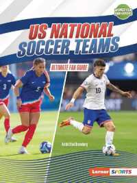 US National Soccer Teams : Ultimate Fan Guide (World Cup Fan Guides (Lerner Sports))
