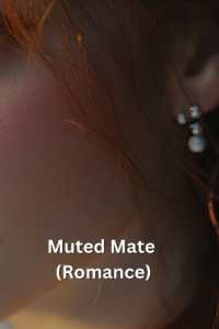 The Power of a Muted Mate