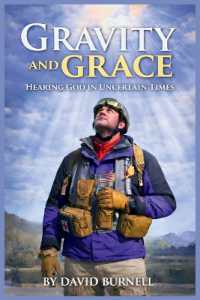 Gravity and Grace : Hearing God in Uncertain Times