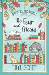 The Fear and Meow (A Whiskers and Words Mystery)