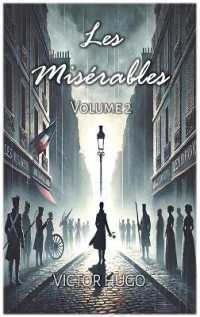 Les Misérables : Volume 2 (Les Misérables)