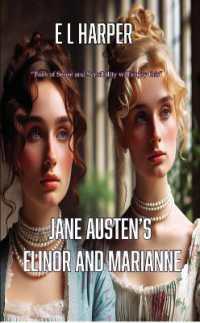 Jane Austen's Elinor and Marianne (The Jane Austen Dynasty)