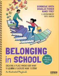 Belonging in School : Creating a Place Where Kids Want to Learn and Teachers Want to Stay — an Illustrated Playbook （2ND Spiral）