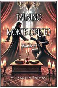 Talning Monte Cristo : Bindi 4 (Talning Monte Cristo)