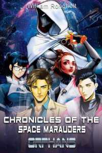 Orphans (Chronicles of the Space Marauders)