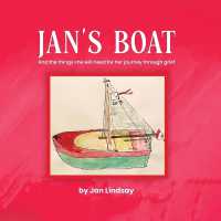 Jan's Boat : And the Things She Will Need for Her Journey through Grief