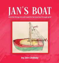 Jan's Boat : And the Things She Will Need for Her Journey through Grief