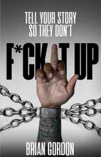 Tell Your Story So They Don't F*ck It Up