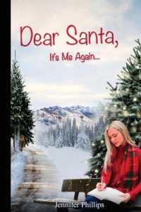 Dear Santa, It's Me Again