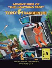 Adventures of 'The Lightning Fast' Tony Dangerous : Issue #5 'Cowgirls & Indians!'