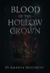 Blood of the Hollow Crown (The Hollow Crown Trilogy") 〈1〉