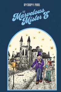 The Marvelous Mister E