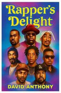 Rapper's Delight: A Coast to Coast Journey through Rap Music