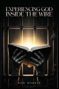 Experiencing God inside the Wire