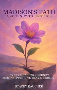 Madison's Path : A Journey to Unstuck: A Journey to Unstuck