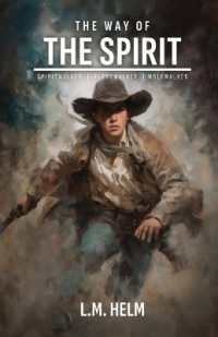 The Way Of The Spirit