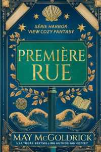 Première Rue: Petite ville. Grands secrets. Une touche de magie. Des fantômes légèrement sarcastiques. (Série Fantasy Cosy de Harbor View") 〈1〉