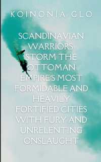 Scandinavian Warriors Storm the Ottoman Empire's Most Formidable and Heavily Fortified Cities with Fury and Unrelenting Onslaught