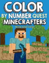 Color by Number Quest for Minecrafters : Mine and Color