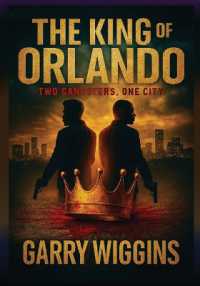 The King of Orlando: Two Gangsters, One City