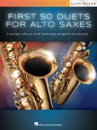 First 50 Duets for Two Alto Saxophones : Easy Instrumental Duets