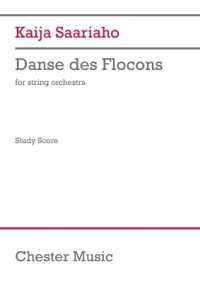 Saariaho: Danse Des Flocons for String Orchestra Study Score