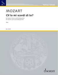 Mozart, Arr. Say: Ch'io Mi Scordi Di Te? for Soprano, Piano and Orchestra Score and Parts