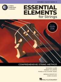 Essential Elements for Strings - Double Bass Bk 2 : With Online Resources