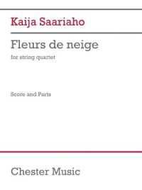 Sarriaho: Fleurs de Neige for String Quartet Score and Parts