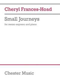 Frances-Hoad: Small Journeys for Mezzo-Soprano and Piano