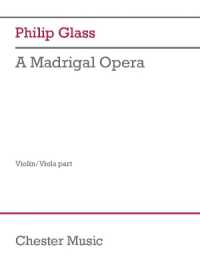 A Madrigal Opera : Part