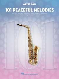 101 Peaceful Melodies : For Alto Sax