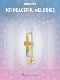 101 Peaceful Melodies : For Trumpet