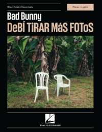 Bad Bunny - Debi Tirar Mas Fotos - Sheet Music Essentials Series - Piano + Lyrics