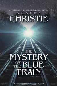 The Mystery of the Blue Train : A Hercule Poirot Mystery, Original Classic Edition