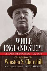 While England Slept : A Survey of World Affairs 1932-1938