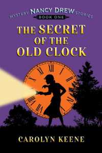 The Secret of the Old Clock : Nancy Drew Mystery Stories, Book 1