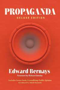 Propaganda (Deluxe Edition) : Includes Bonus Book: Crystallizing Public Opinion
