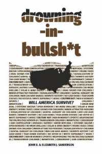 Drowning in Bullsh*t : Will America Survive?