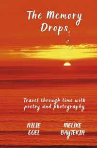 The Memory Drops : Travel through time with poetry and photography