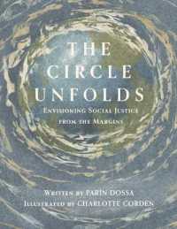 The Circle Unfolds : Envisioning Social Justice from the Margins