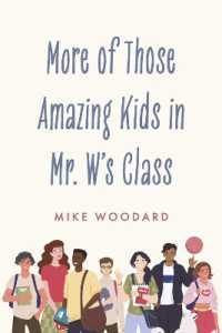 More of Those Amazing Kids in Mr. W's Class : Book 2 (Those Amazing Kids)