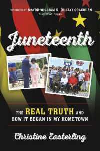 Juneteenth : The Real Truth and How it Began in My Hometown