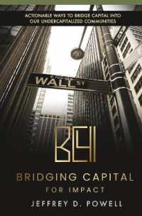 Bridging Capital for Impact : Actionable ways to bridge capital into our undercapitalized communities