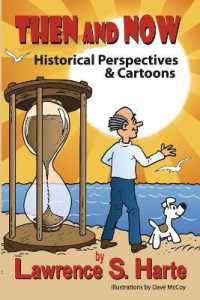 Then and Now : Historical Perspectives & Cartoons