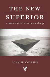 The New Superior : a better way to be the one in charge