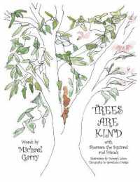 Trees Are Kind : With Sherman the Squirrel and Friends