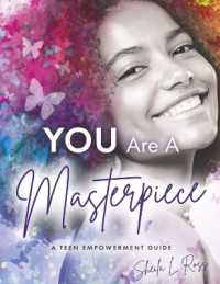 You Are a Masterpiece : A Teen Empowerment Guide