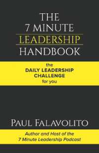 The 7 Minute Leadership Handbook : The Daily Leadership Challenge for You (7 Minute Leadership)